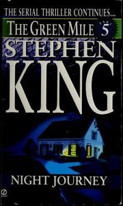 The Green Mile Part 5: Night Journey