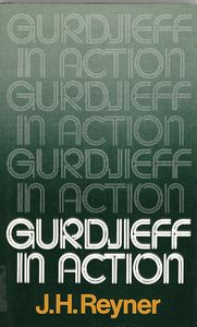 Gurdjieff in Action