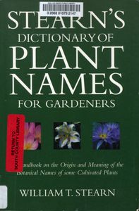 Stearn's Dictionary of Plant Names for Gardeners