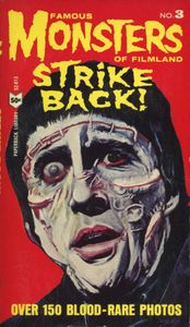 Famous Monsters of Filmland Strike Back! No. 3