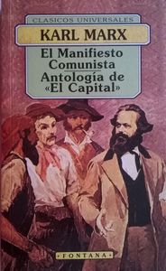El Manifiesto Comunista / Antologia De "El Capital"