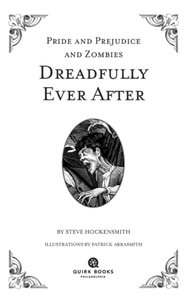 Pride and Prejudice and Zombies: Dreadfully Ever After