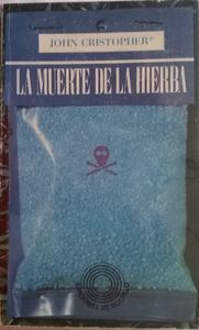 La Muerte De La Hierba