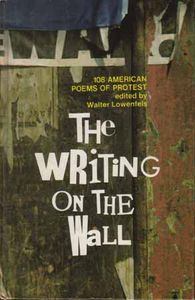 The Writing on the Wall: 108 American Poems of Protest