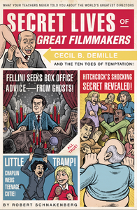 Secret Lives of Great Filmmakers