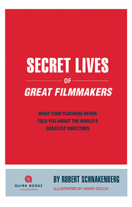 Secret Lives of Great Filmmakers