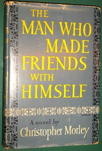 The Man Who Made Friends with Himself
