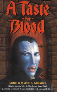 A Taste for Blood: Fifteen Great Vampire Novellas