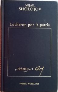Lucharon Por La Patria