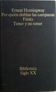 Por Quién Doblan Las Campanas / Fiesta / Tener Y No Tener