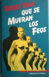 Que Se Mueran Los Feos