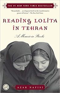 Reading Lolita in Tehran A Memoir in Books