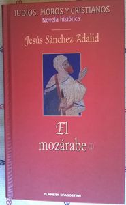 El Mozárabe (I)