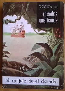El Quijote De El Dorado
