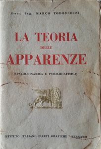 La Teoria Delle Apparenze ( Spazio-Dinamica E Psico-Bio-Fisica )
