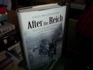 After the Reich: From the Liberation of Vienna to the Berlin Airlift
