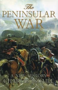 The Peninsula War: A New History