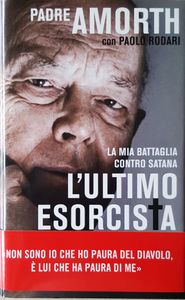 L'Ultimo Esorcista ( La Mia Battaglia Contro Satana )
