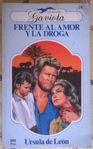 Frente Al Amor Y La Droga