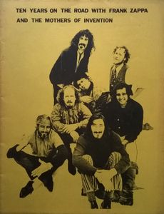 Ten Years On The Road With Frank Zappa And The Mothers Of Invention