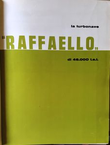La Turbonave Raffaello di 46.000 TSL