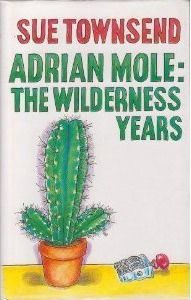 Adrian Mole: The Wilderness Years