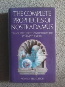 The Complete Prophecies of Nostradamus