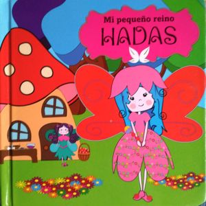 Mi Pequeño Reino: Hadas