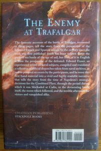 The Enemy at Trafalgar: Eye-Witness' Narratives, Dispatches and Letters from the French and Spanish Fleets