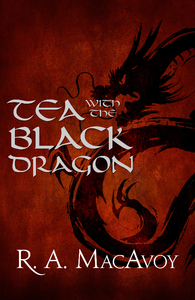 Tea with the Black Dragon