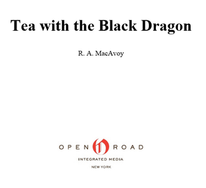 Tea with the Black Dragon