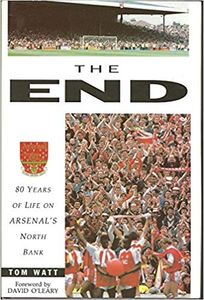 The End: 80 Years of Life on Arsenal's North Bank