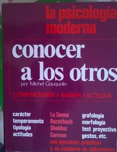 La Psicologia Moderna – Conocer A Los Otros