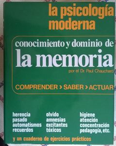La Psicologia Moderna – Conocimiento Y Dominio De La Memoria