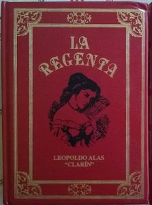 La Regenta Tomo I