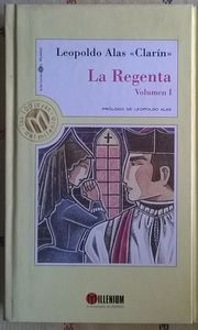 La Regenta Volumen I