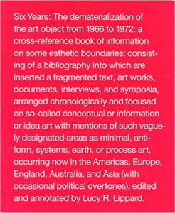 Six Years: The Dematerialization of the Art Object from 1966 to 1972