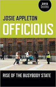 Officious: Rise of the Busybody State