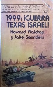 1999: ¡Guerra Texas Israel!