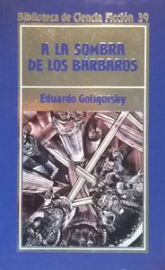 A La Sombra De Los Bárbaros