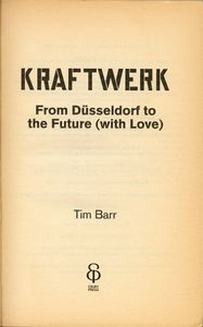 Kraftwerk: From Düsseldorf to the Future (with Love)