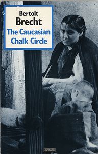 The Caucasian Chalk Circle