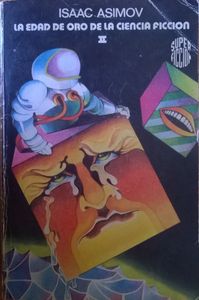 La Edad De Oros De La Ciencia Ficcion II