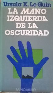 La Mano Izquierda De La Oscuridad