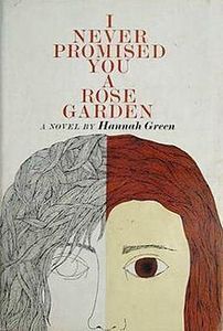 I Never Promised You a Rose Garden