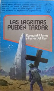 Las Lagrimas Pueden Tardar