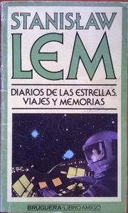 Diarios De Las Estrellas. Viajes Y Memorias
