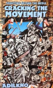 Cracking the Movement: Squatting Beyond the Media