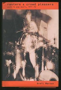 Ranters & Crowd Pleasers: Punk In Pop Music, 1977-92