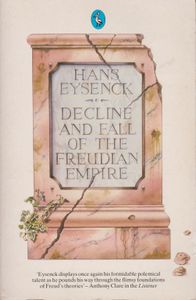 Decline and Fall of The Freudian Empire